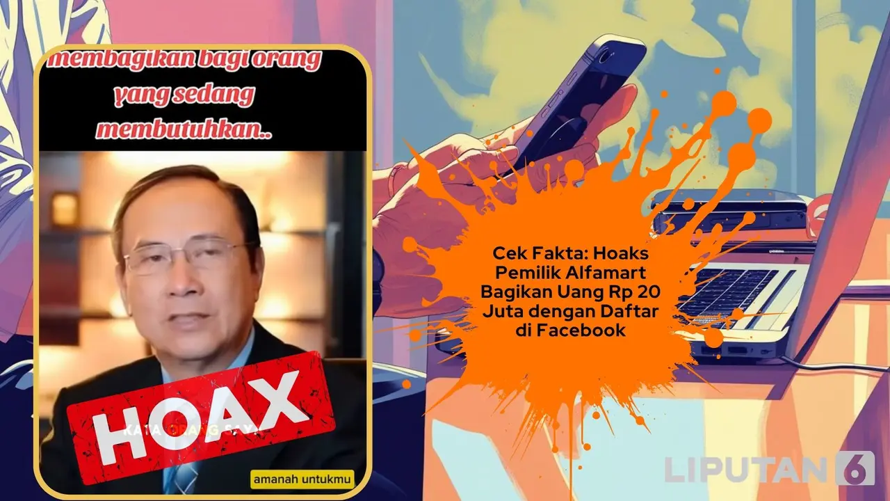 Cek fakta pemilik Alfamart bagikan uang puluhan juta di Facebook