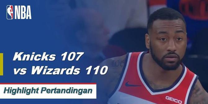Cuplikan Pertandingan NBA :Wizards 110 vs Knicks 107