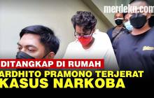 VIDEO: Musisi dan Aktor Ardhito Pramono Ditangkap Polisi Terkait Narkoba