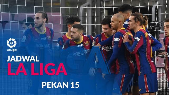 Berita motion grafis jadwal Liga Spanyol pekan ke-15. Barcelona tantang Real Valladolid, Rabu (23/12/2020).