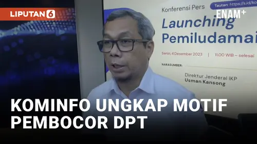 VIDEO: Dirjen Kominfo Beberkan Motif Hacker yang Bocorkan Data DPT