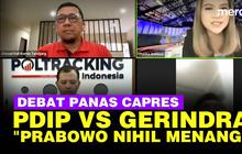 VIDEO: Panas! Politisi PDIP Vs Gerindra, Singgung Prabowo Capres Tak Pernah Menang
