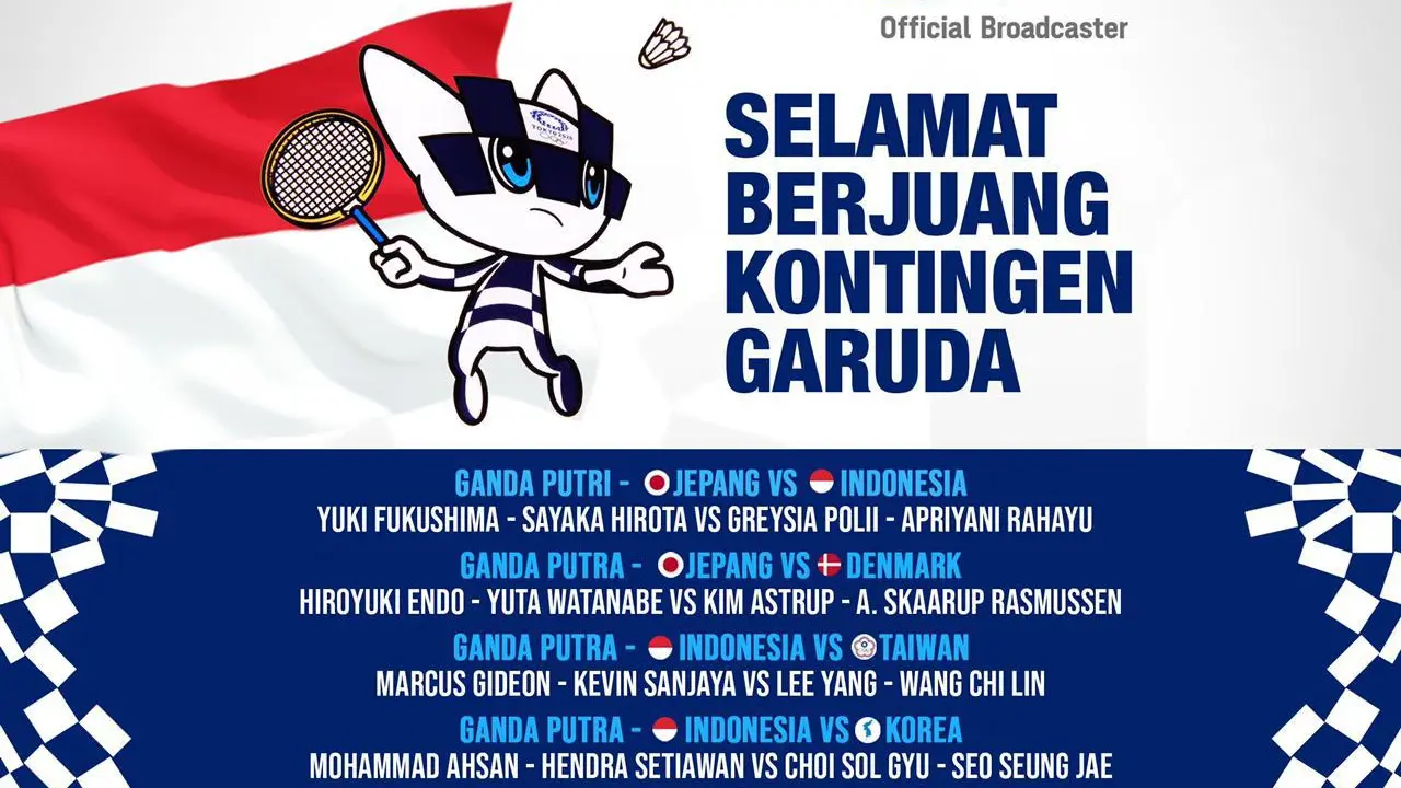 Saksikan Perjuangan Kontingen Bulu Tangkis Indonesia di Olimpiade Tokyo 2020 hari ini Selasa, 27 Juli 2021 secara LIVE dari Indosiar.