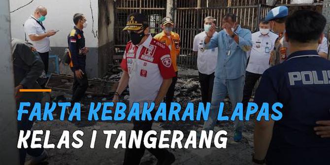 VIDEO: Fakta Sementara Kebakaran Lapas Kelas I Tangerang