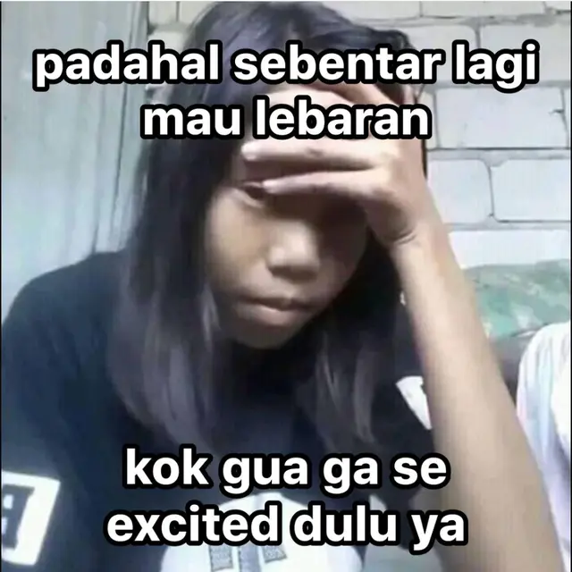 6 Meme Tidak Semangat Sambut Lebaran ketika Dewasa Ini Bikin Senyum