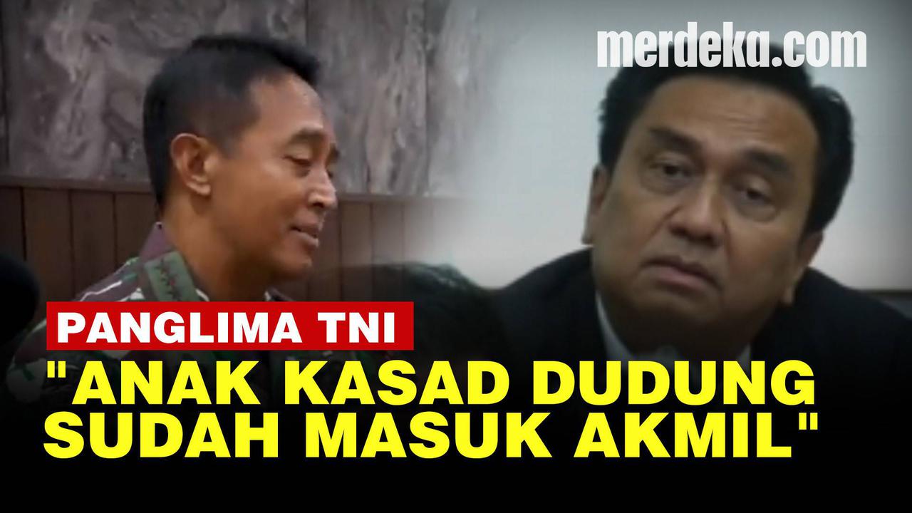 VIDEO: Jawab Effendi Simbolon, Panglima TNI Sebut Anak Kasad Dudung Diterima di Akmil