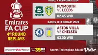 Jadwal Live Streaming Piala FA 2023/2024 Putaran Keempat di Vidio, 7&8 Februari 2024. (Sumber: dok. vidio.com)