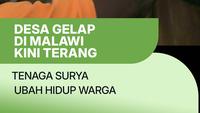 Desa Gelap di Malawi Kini Terang, Tenaga Surya Ubah Hidup Warga