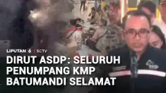 Direktur Utama PT ASDP Indonesia Ferry, Heru Widodo, menyatakan seluruh penumpang KMP Batumandi selamat dalam peristiwa terbakarnya kapal motor itu di perairan Merak, Banten.