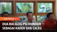 Dua calon anggota legislatif dari Partai Solidaritas Indonesia, atau PSI mundur sebagai kader dan caleg partai. Mereka menilai, PSI mulai bermain mata dan dekat dengan calon presiden dari Partai Gerindra, Prabowo Subianto.