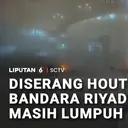 Diserang Houthi, Bandara Riyadh Masih Lumpuh