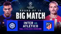 Link Siaran Langsung Liga Champions: Inter Vs Atletico Madrid di Vidio Dini Hari Nanti
