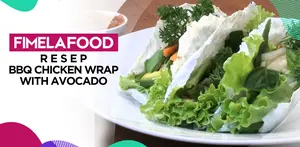 Fimela Food: Resep Buka Puasa BBQ Chicken Wrap with Avocado