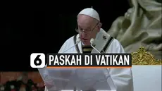 Di tengah Pandemi Corona Covid-19, paskah di Vatikan berlangsung sepi. Paus Fransiscus dan sejumlah Pastur menjalani ibadah dan disiarkan secara online