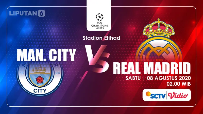 Streaming real madrid vs man city sctv sales