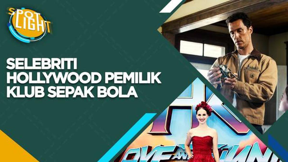 Video Deretan Bintang Hollywood Yang Ternyata Pemilik Klub Sepak Bola