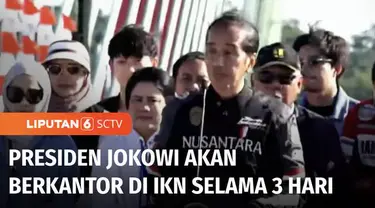 Mulai hari ini, Presiden Joko Widodo akan berkantor selama 3 hari di IKN. Kemarin bersama sejumlah Menteri dan publik figur, Presiden Jokowi berkeliling menggunakan motor meninjau langsung progres pembangunan infrastruktur IKN.