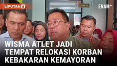 Rano Karno Tawarkan Korban Kebakaran Kemayoran Direlokasi ke Wisma Atlet