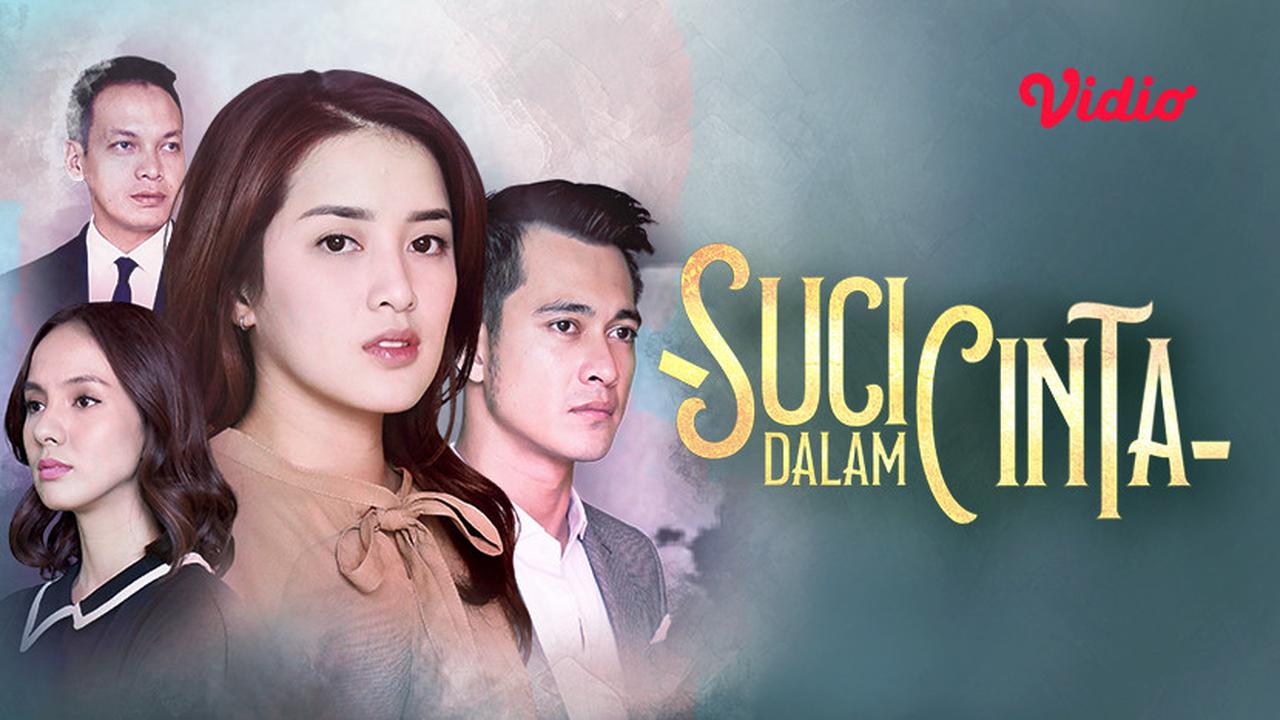 Streaming Sinetron SCTV Suci dalam Cinta