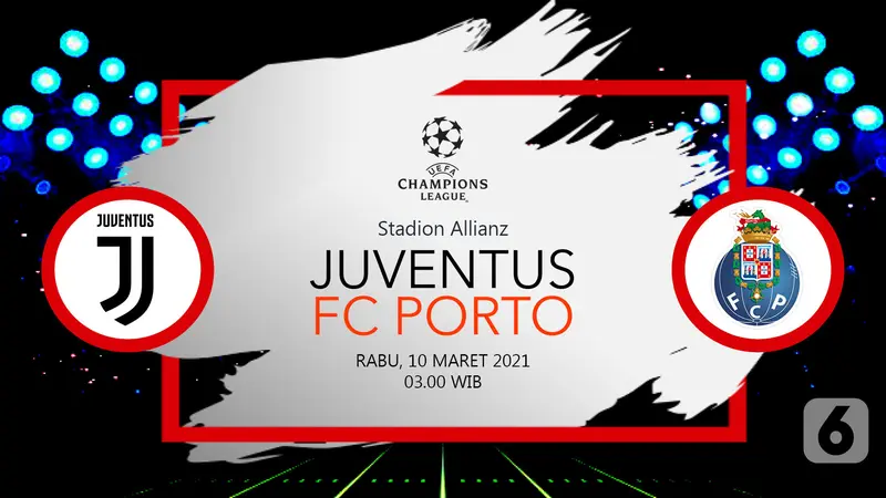 Segera Bertanding Link Live Streaming Liga Champions Juventus vs Porto di Vidio dan SCTV Bola Liputan6