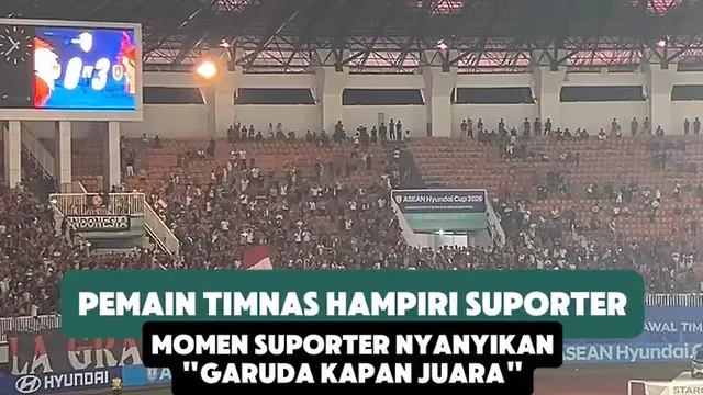 Pemain Timnas Indonesia hampiri suporter usai lawan Vietnam. Momen suporter nyanyikan “Garuda Kapan Juara”