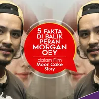 Begini 5 fakta di balik peran yang dimainkan Morgan Oey dalam film Moon Cake Story. (Foto: Galih W. Satria/Bintang.com, Desain: Nurman Abdul Hakim/Bintang.com)