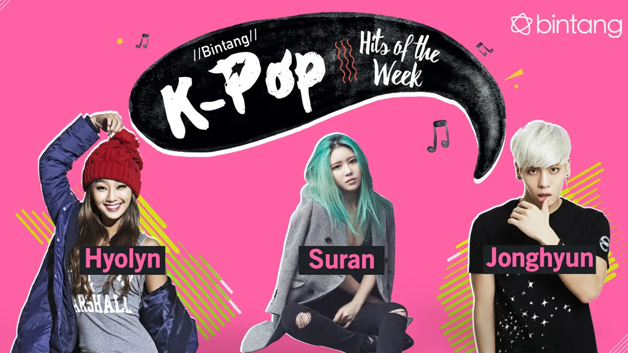 [Bintang] Bintang K-Pop Hits of the Week: Suran, Jonghyun, IU, Hyolyn