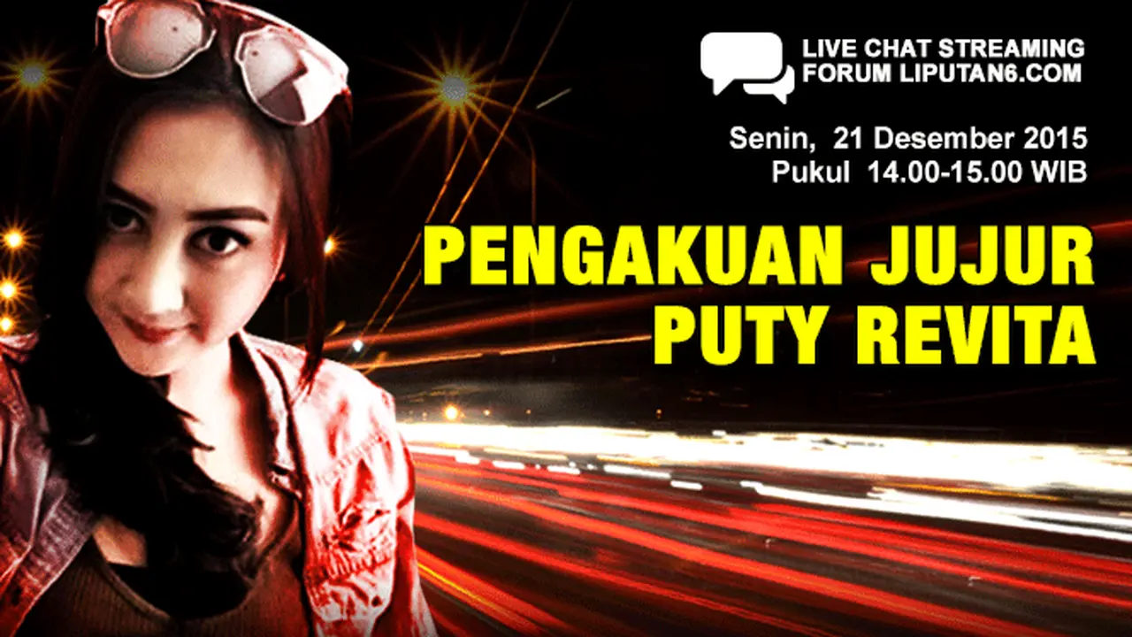 Live Chat Streaming Yuk, ‘Pengakuan Jujur Puty Revita’ 