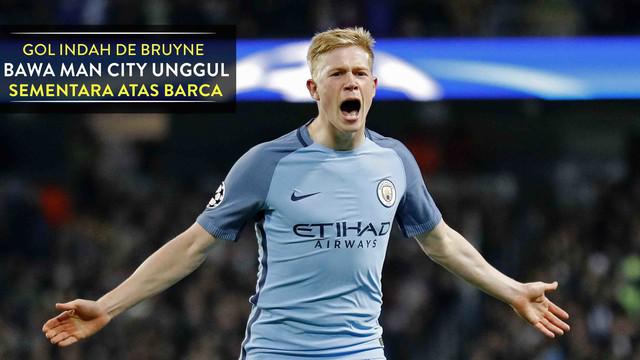 Video gol kedua Manc City yang dicetak Kevin De Bruyne pada menit ke-51 membawa City unggul sementara atas Barcelona 2-1