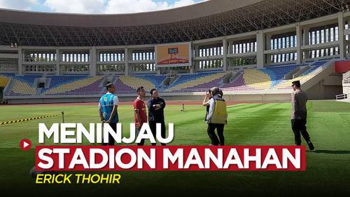 VIDEO: Erick Thohir Meninjau Stadion Manahan, Venue Final Piala Dunia U-20 2023