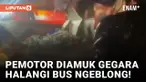 Duh! Pemotor di Lamongan Diamuk Kernet gegara Hadang Bus Ngeblong