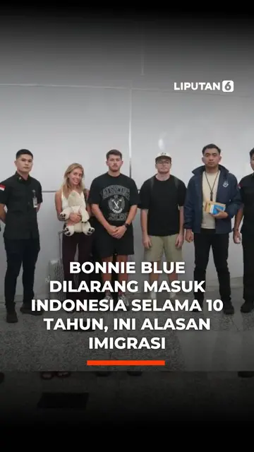 Bonnie Blue Dilarang Masuk Indonesia Selama 10 Tahun, Ini Alasan Imigrasi