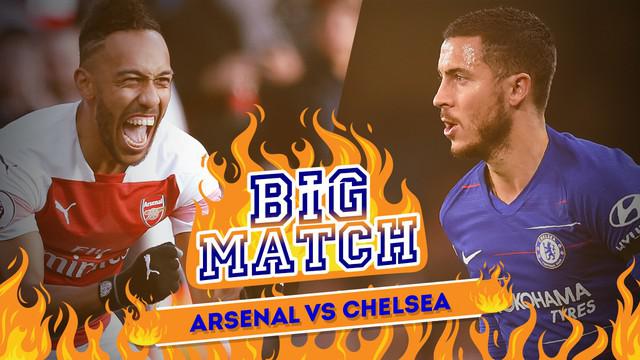 Berita video Big Match yang membahas tentang laga tentang Arsenal menghadapi Chelsea pada Minggu (20/1/2019) dinihari WIB.