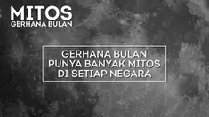 Gerhana bulan menjadi fenomena alam yang menarik, namun di beberapa negara beredar mitos tentang gerhana bulan. Lalu mitos di Indonesia apa?