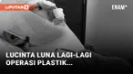 Lucinta Luna Operasi Plastik Lagi