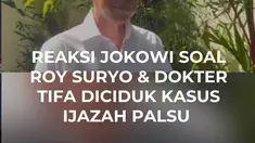 Presiden ke-7 Joko Widodo Jokowi buka suara terkait penangkapan Roy Suryo dan dokter Tifauzia Tuassuma alias dokter Tifa oleh kepolisian, Jumat (19/6). Jokowi menegaskan akan menghormati proses hukum yang berjalan hingga putusan pengadilan.

Jokowi mengatakan berkas perkara dugaan pencemaran nama...