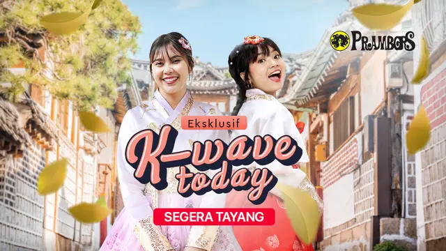 Program K-Wave Today