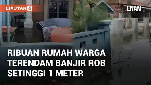 VIDEO: Ribuan Rumah Warga Terendam Banjir Rob Setinggi 1 Meter di Eretan Indramayu