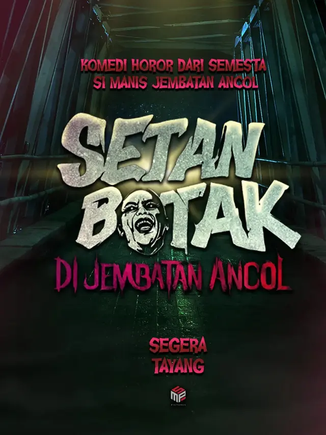 Sinopsis \'SETAN BOTAK DI JEMBATAN ANCOL\'(credit: instagram/setanbotakfilm)