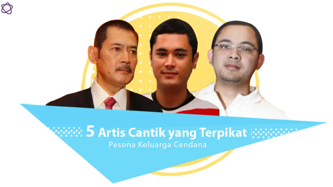 [Bintang] 5 Artis Cantik yang Terpikat Pesona Keluarga Cendana