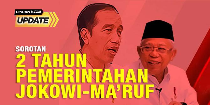 Sorotan 2 Tahun Pemerintahan Jokowi-Ma'ruf Amin