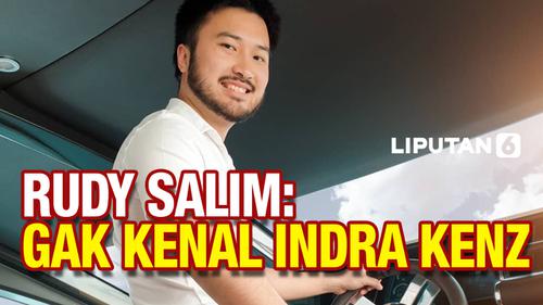 VIDEO: Rudy Salim: Gak Kenal Indra Kenz, Cuma Buat Konten Aja!