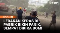 Ledakan Keras di Pabrik Bikin Panik, Sempat Dikira Bom!