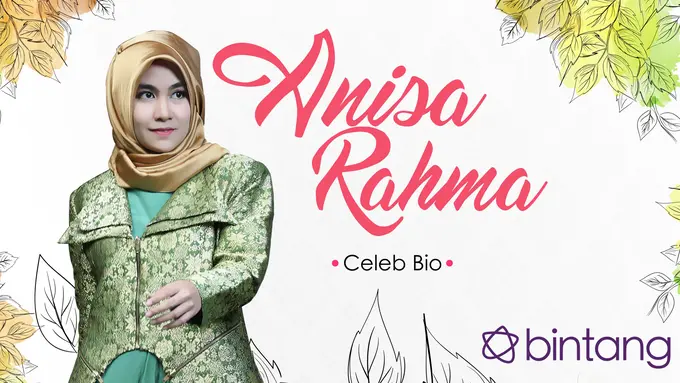 [Bintang] Celeb Bio Anisa Rahma