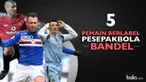 Sikap temperamental tak hanya merugikan si pemain, namun juga tim yang dibela. Berikut lima pesepak bola yang terkenal memiliki emosi tinggi saat merumput di lapangan.