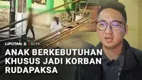 Anak Berkebutuhan Khusus Jadi Korban Rudapaksa