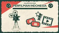 Infografis Jalan Panjang Perfilman Indonesia (Liputan6.com/Yoshiro)