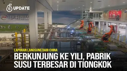 Berkunjung ke Yili, Pabrik Susu Terbesar di Tiongkok