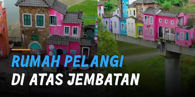 VIDEO: Unik Namun Menegangkan, Rumah Pelangi Di Atas Jembatan