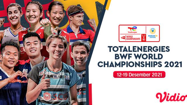Jadwal Live Streaming BWF World Championships 2021 di Vidio Pekan Ini
